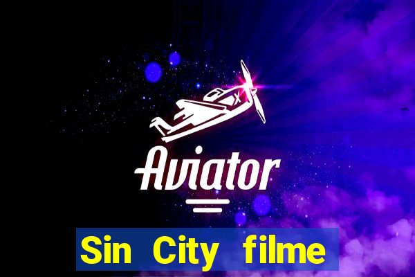 Sin City filme completo dublado download